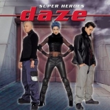 Daze - Super Heroes '1997