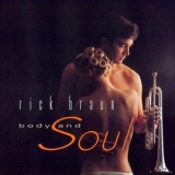 Rick Braun - Body And Soul '1997