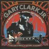 Gary Clark Jr. - The Bright Lights - Australian Tour Edition '2011