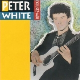 Peter White - Excusez-Moi '1992