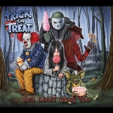 Trick Or Treat - Evil Needs Candy Too (remixed / Remastered Edition) '2012 - Album