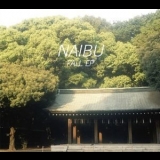 Naibu - Fall [EP] '2012
