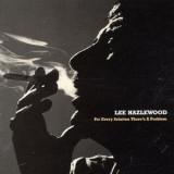 Lee Hazlewood - For Every Solution There's A Problem '2002