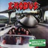 Exodus - Impact Is Imminent '1990