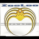 Zooloo - Can You Hear The Jungle (CDS) '1997 - Album