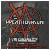 The Weathermen - The Conspiracy '2003