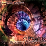 Orestis - Recursive Consciousness '2010