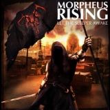 Morpheus Rising - Let The Sleeper Awake '2011