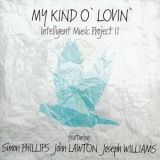 Intelligent Music Project II - My Kind O' Lovin' '2014