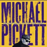 Michael Pickett - Conversation With The Blues '2000