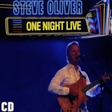 Steve Oliver - One Night '2008