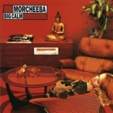 Morcheeba - Big Calm '1998