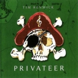 Tim Renwick - Privateer '2007 - Album