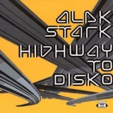 Alek Stark - Highway To Disko '2003