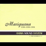 Anima Sound System - Mariguana Cha-Cha-Cha '1999