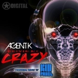 Agent K - Driving Me Crazy (CDS) '2013