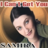 Samira - I Can't Get You (CDS) '1997