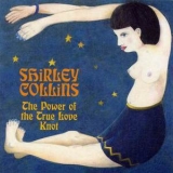 Shirley Collins - The Power Of The True Love Knot '1967