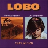 Lobo - Introducing Lobo & Of A Simple Man '1997 - Album