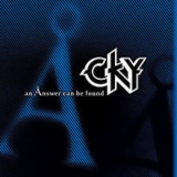 Cky - An Answer Can Be Found '2005