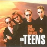 The Teens - One More Chance '1999