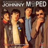 Johnny Moped - Basically Johnny Moped '1995