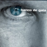 Banco De Gaia - 10 Years (disc 2) '2002