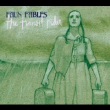 Faun Fables - The Transit Rider '2006