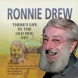 Ronnie Drew - There's Life In The Old Dog Yet '2006