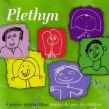 Plethyn - Caneuon Gwerin I Blant '2003