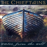 The Chieftains - Water From The Well '2000