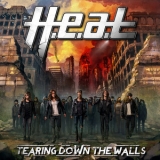 H.E.A.T. - Tearing Down The Walls '2014