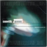 Conetik - Superfluous [EP] '2002