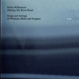 Robin Williamson - Skirting The River Road '2002