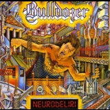 Bulldozer - Neurodeliri '1988