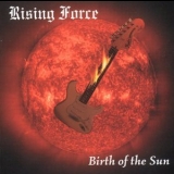 Yngwie J. Malmsteen's Rising Force - Birth Of The Sun '2002