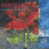 Adolphson-falk - Over Tid Och Rum '1984