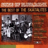 The Skatalites - Guns Of Navarone: The Best Of The Skatalites '2003