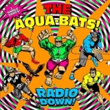 Aquabats'The - Radio Down [EP] '2010