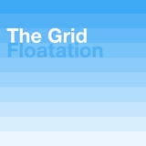 The Grid - Floatation [CDS] '2010
