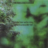 The Rorschach Garden - Another Time, Another Story (the Berlin Archives 1992-1997) '1998