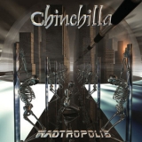 Chinchilla - Madtropolis '2003