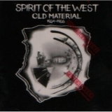 Spirit Of The West - Old Material '1989