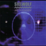 Sielwolf - Metastasen '1995