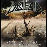 Dyslesia - Who Dares Wins '2001 - Album