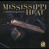 Mississippi Heat - Warning Shot '2014