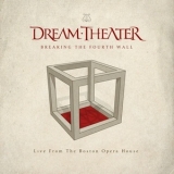 Dream Theater - Breaking The Fourth Wall (Live From The Boston Opera House) '2014