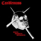 Candlemass - Epicus, Doomicus, Metallicus (2003 Remastered, Bonus CD) '1986