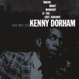 Kenny Dorham - The Complete 'Round About Midnight At The Cafe Bohemia (2015, RE, RM, US) (Part 1) '1956