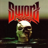 The Sword - Sweet Dreams '1988
